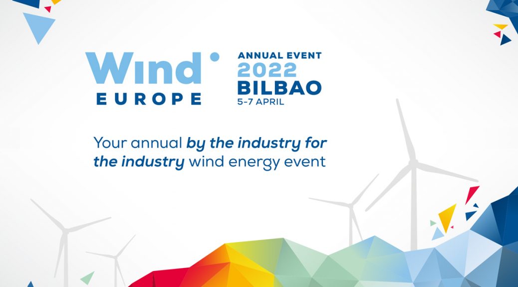 The Annual WindEurope Wind Energy Event Returns To Bilbao In 2022 ...